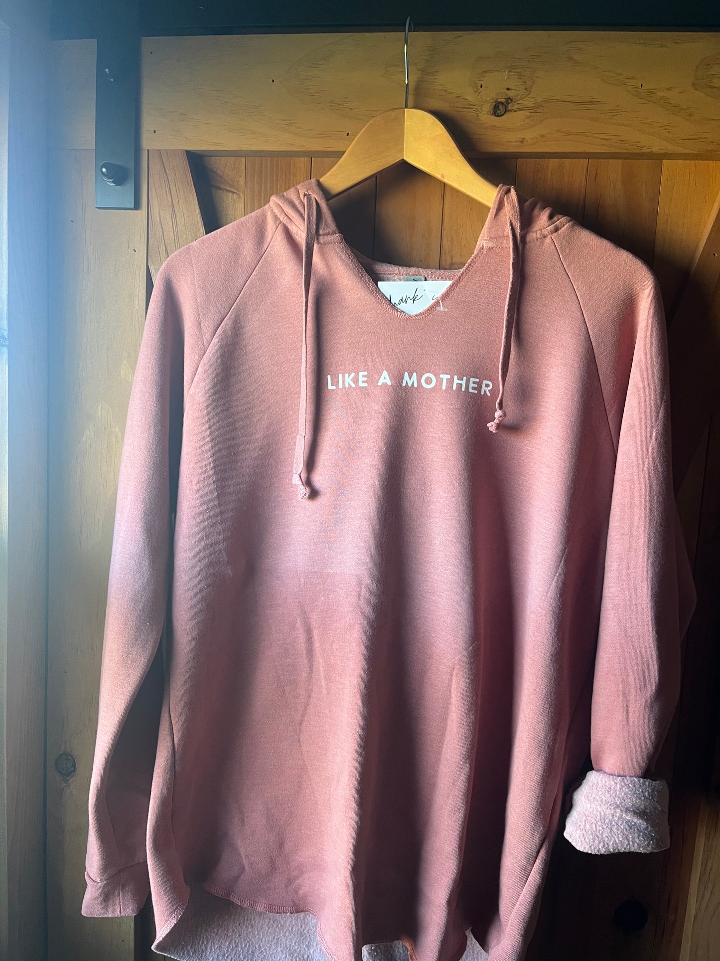 Like a Mother - mauve hooded sweatshirt